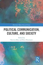 Political Communication, Culture, and Society