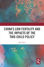 China''s Low Fertility and the Impacts of the Two-Child Policy