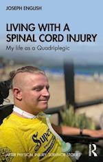 Living with a Spinal Cord Injury