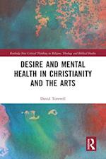 Desire and Mental Health in Christianity and the Arts