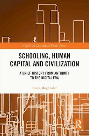 Schooling, Human Capital and Civilization