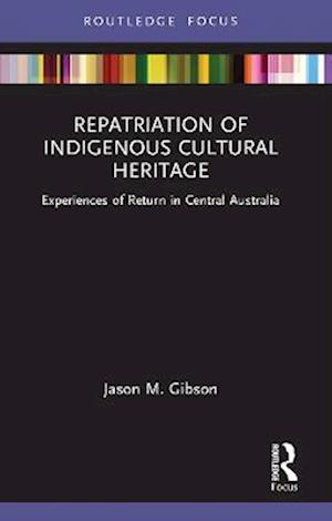 Repatriation of Indigenous Cultural Heritage