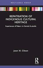 Repatriation of Indigenous Cultural Heritage