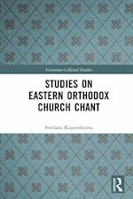 Studies on Eastern Orthodox Church Chant