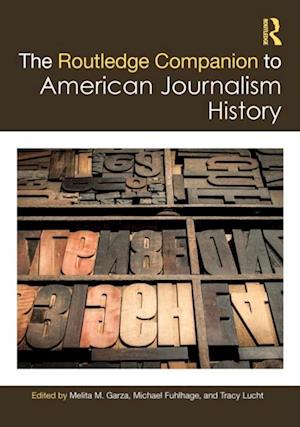 Routledge Companion to American Journalism History