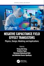 Negative Capacitance Field Effect Transistors