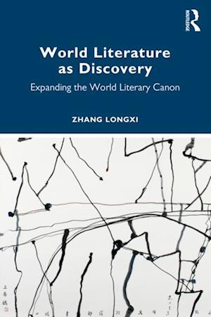 World Literature as Discovery