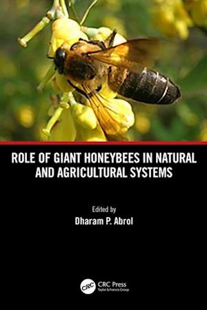 Role of Giant Honeybees in Natural and Agricultural Systems