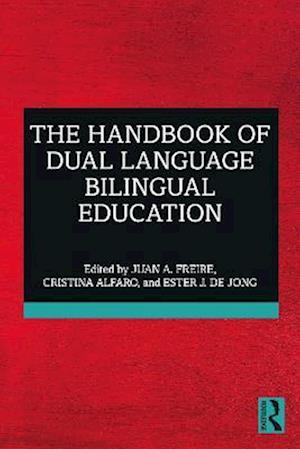 Handbook of Dual Language Bilingual Education