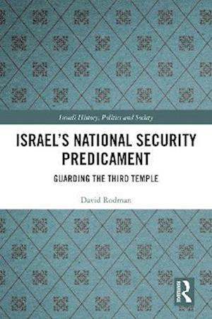 Israel's National Security Predicament