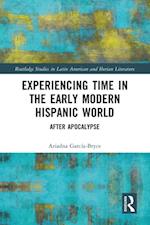 Experiencing Time in the Early Modern Hispanic World