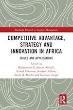 Competitive Advantage, Strategy and Innovation in Africa