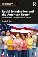 Racial Imagination and the American Dream