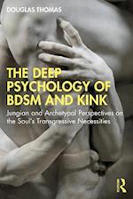 Deep Psychology of BDSM and Kink