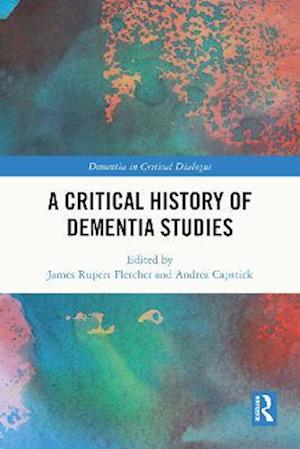 Critical History of Dementia Studies