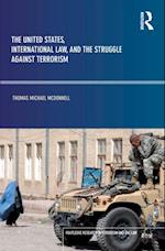 The United States, International Law and the Struggle against Terrorism