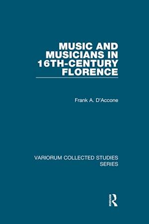 Music and Musicians in 16th-Century Florence