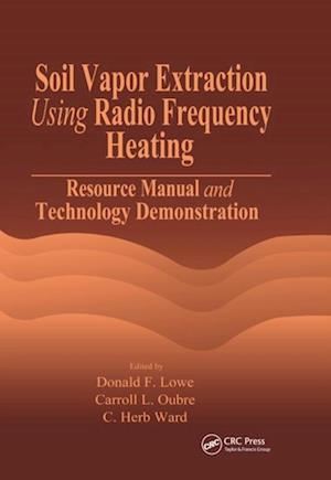 Soil Vapor Extraction Using Radio Frequency Heating