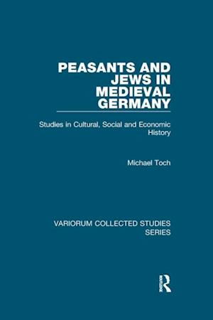 Peasants and Jews in Medieval Germany