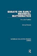 Essays on Early Medieval Mathematics