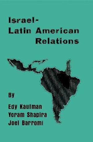 Israeli-Latin American Relations