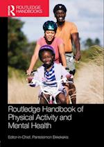 Routledge Handbook of Physical Activity and Mental Health