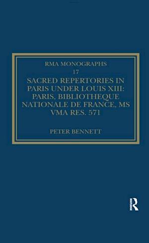 Sacred Repertories in Paris under Louis XIII