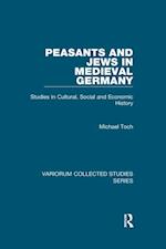 Peasants and Jews in Medieval Germany