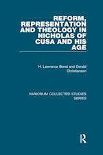 Reform, Representation and Theology in Nicholas of Cusa and His Age