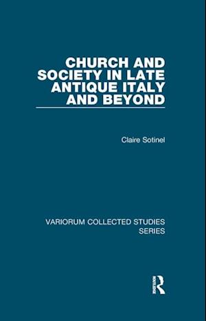 Church and Society in Late Antique Italy and Beyond