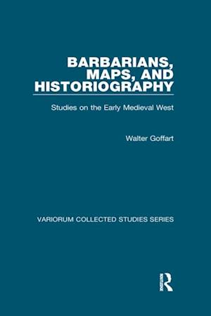 Barbarians, Maps, and Historiography