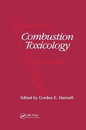 Advances in Combustion Toxicology,Volume I