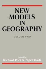 New Models in Geography - Vol 2