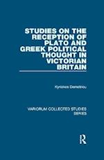 Studies on the Reception of Plato and Greek Political Thought in Victorian Britain
