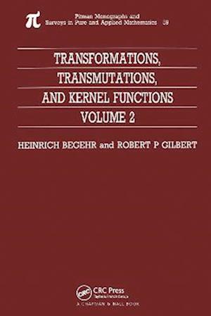 Transformations, Transmutations, and Kernel Functions, Volume II