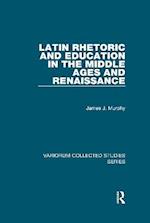 Latin Rhetoric and Education in the Middle Ages and Renaissance