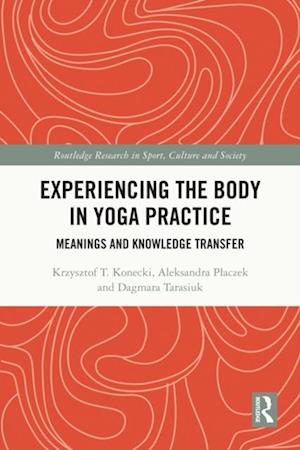 Experiencing the Body in Yoga Practice