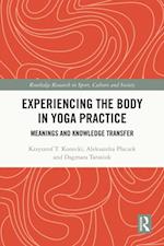 Experiencing the Body in Yoga Practice