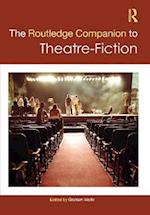 Routledge Companion to Theatre-Fiction