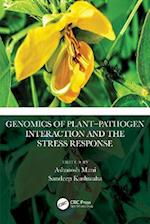 Genomics of Plant-Pathogen Interaction and the Stress Response