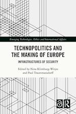 Technopolitics and the Making of Europe