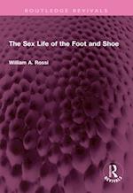 Sex Life of the Foot and Shoe