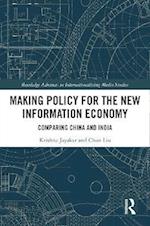 Making Policy for the New Information Economy