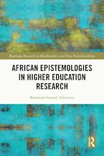 African Epistemologies in Higher Education Research