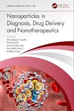 Nanoparticles in Diagnosis, Drug Delivery and Nanotherapeutics