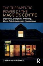 Therapeutic Power of the Maggie's Centre