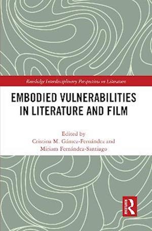 Embodied VulnerAbilities in Literature and Film