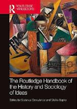 Routledge Handbook of the History and Sociology of Ideas