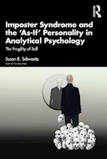 Imposter Syndrome and The 'As-If' Personality in Analytical Psychology