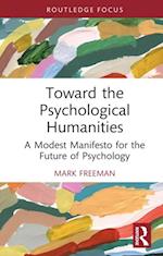 Toward the Psychological Humanities